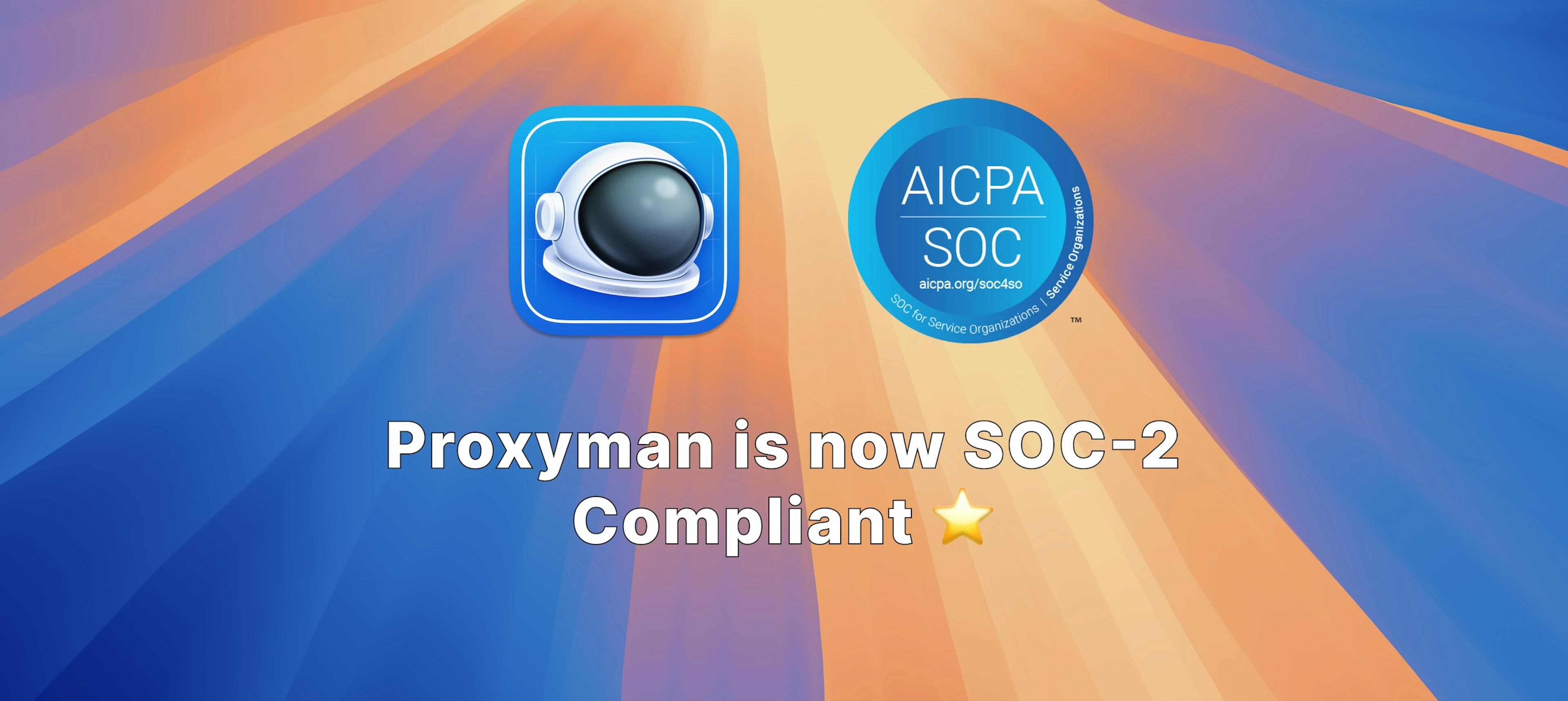 Cover Image for Proxyman is now SOC-2 Type 1 Compliant ⭐️